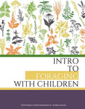 Intro to Foraging With Children Printables Bundle 100+ Pages - An Off Grid Life
